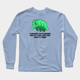 I Survived Cryptobiosis Long Sleeve T-Shirt